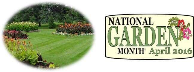 April is National Lawn & Garden Month